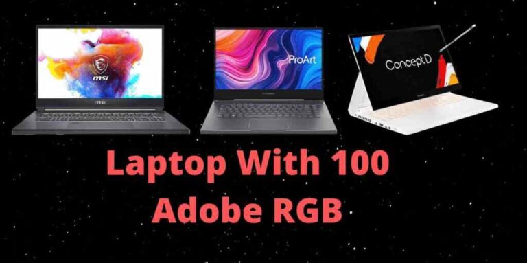 10 Laptop With 100 Adobe RGB