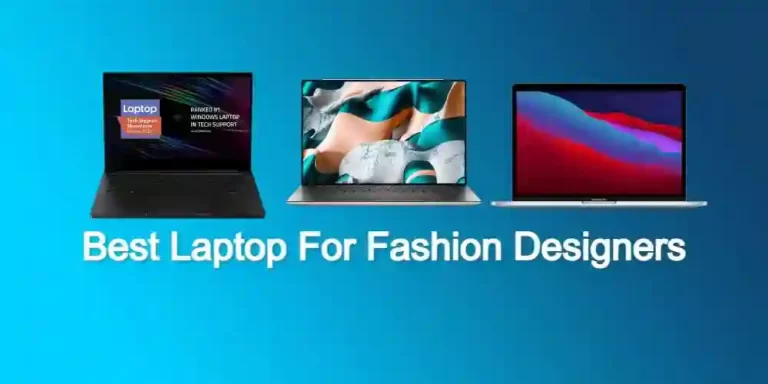 12 Best Laptops for Fashion Designers in 2024