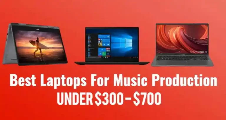 Best Laptops For Music Production Under