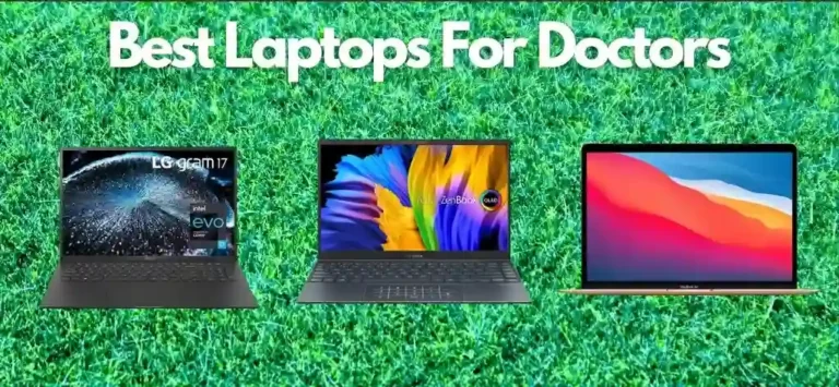 Best Laptops for Doctors
