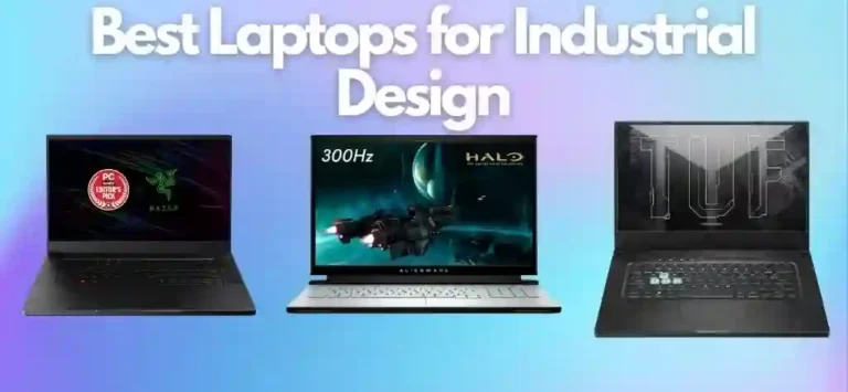 9 Best Laptops for Industrial Design in 2024