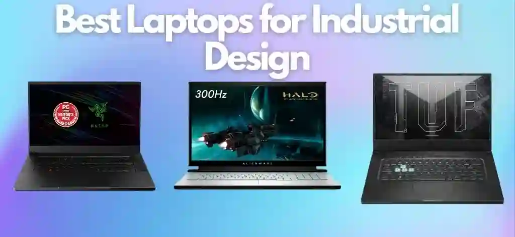 Best Laptops for Industrial Design
