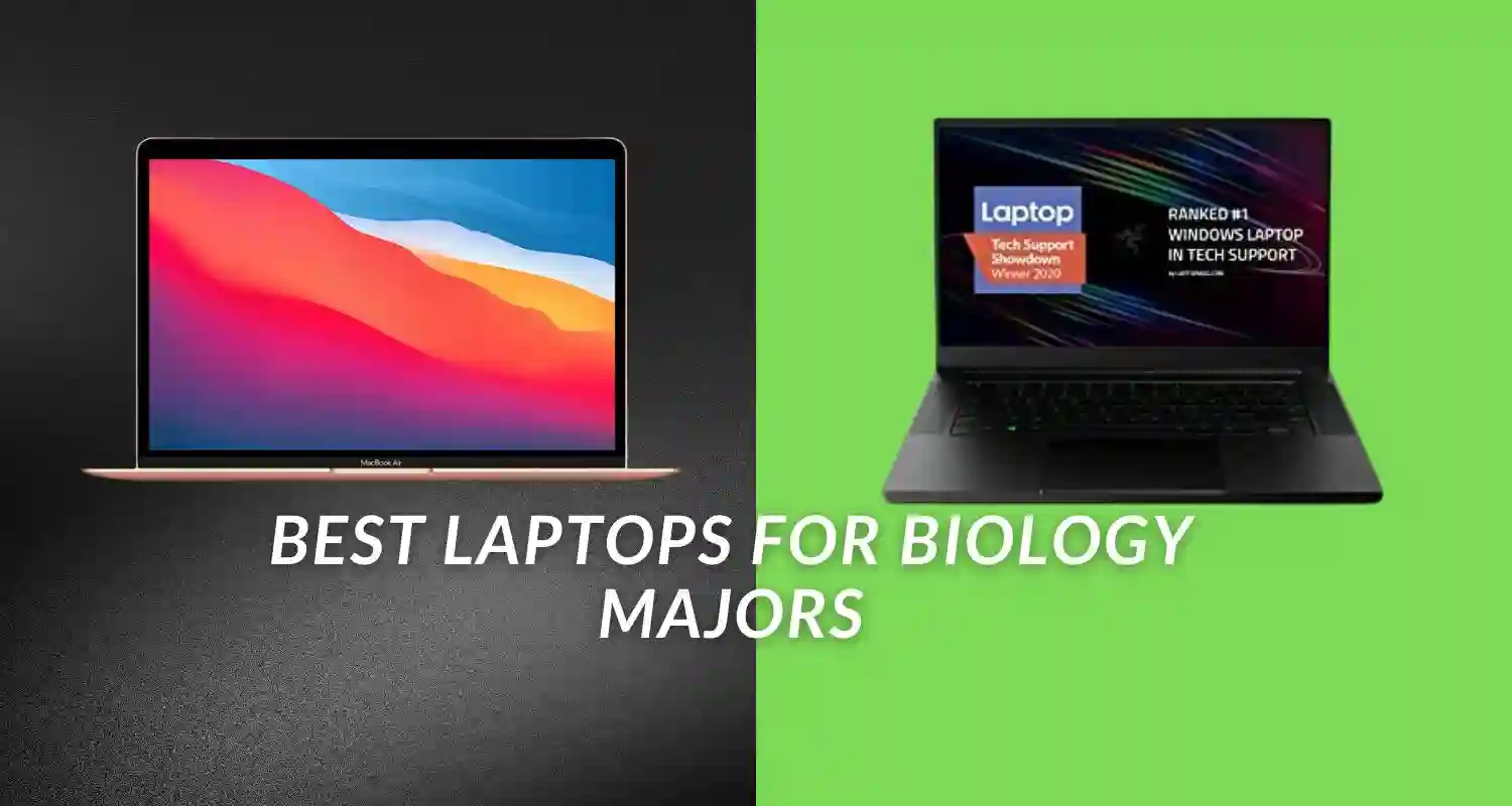 Best Laptops For Biology Majors