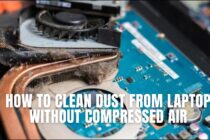 hoe to clean dust from laptop without compressor air
