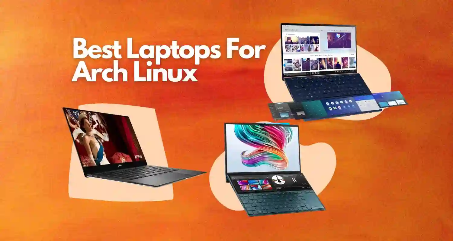 Best Laptops For Arch Linux