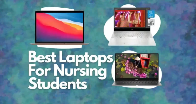 10 Best Laptops For Nursing Students In 2024